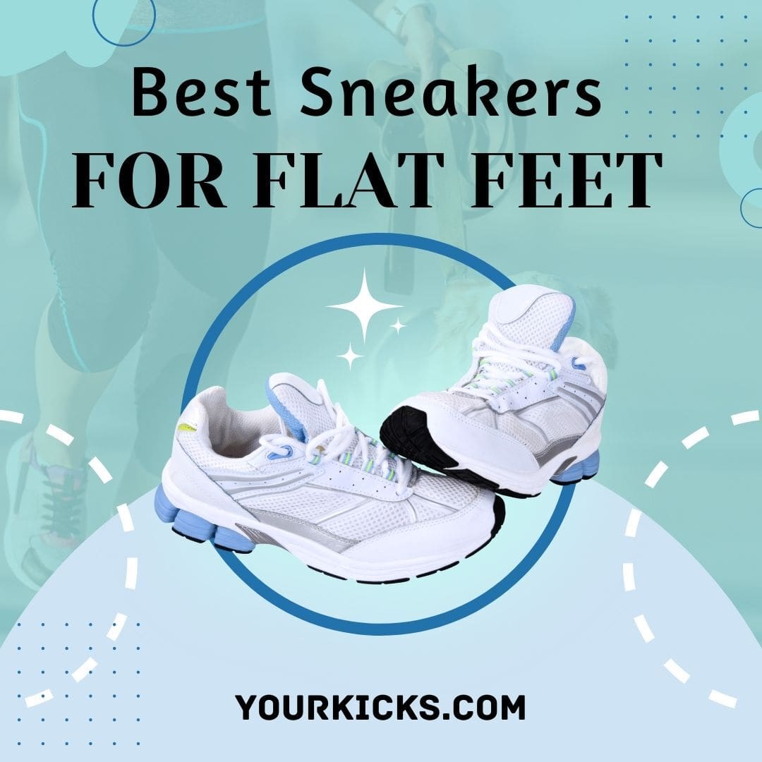 Best Sneakers for Flat Feet in 2021
