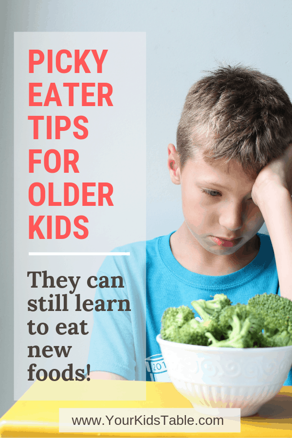 Picky Eater Tips For Older Kids - Your Kid's Table