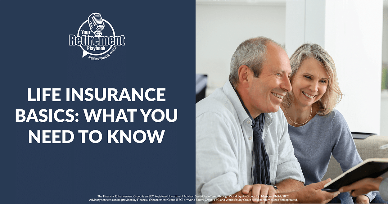 Life Insurance Basics What you need to know. The Financial