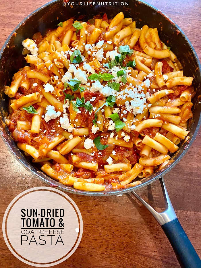 SunDried Tomato & Goat Cheese Pasta Your Life Nutrition
