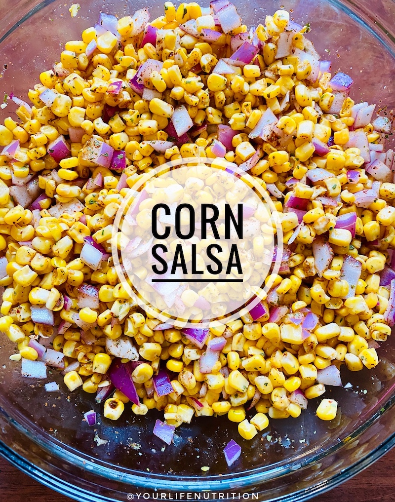 Corn Salsa Your Life Nutrition