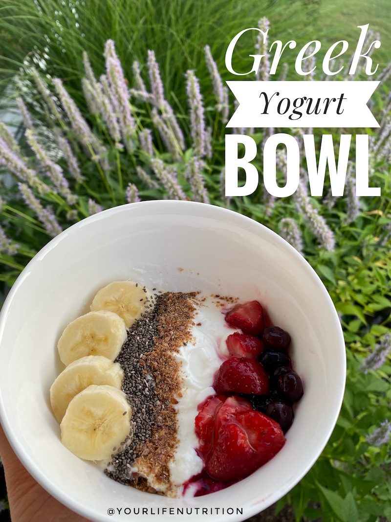 Greek Yogurt Bowl Your Life Nutrition