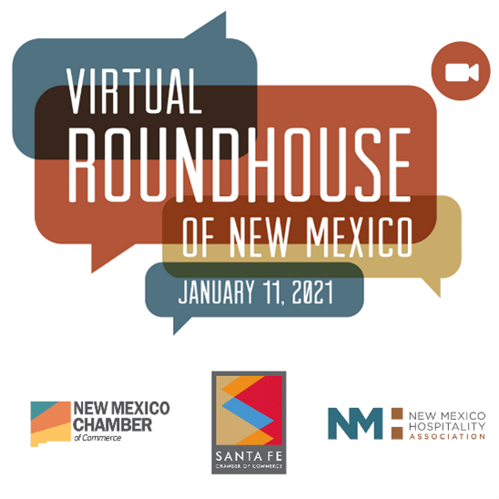 NEW MEXICO CHAMBER OF COMMERCE LAUNCHES VIRTUAL ROUNDHOUSE LOCAL NEWS