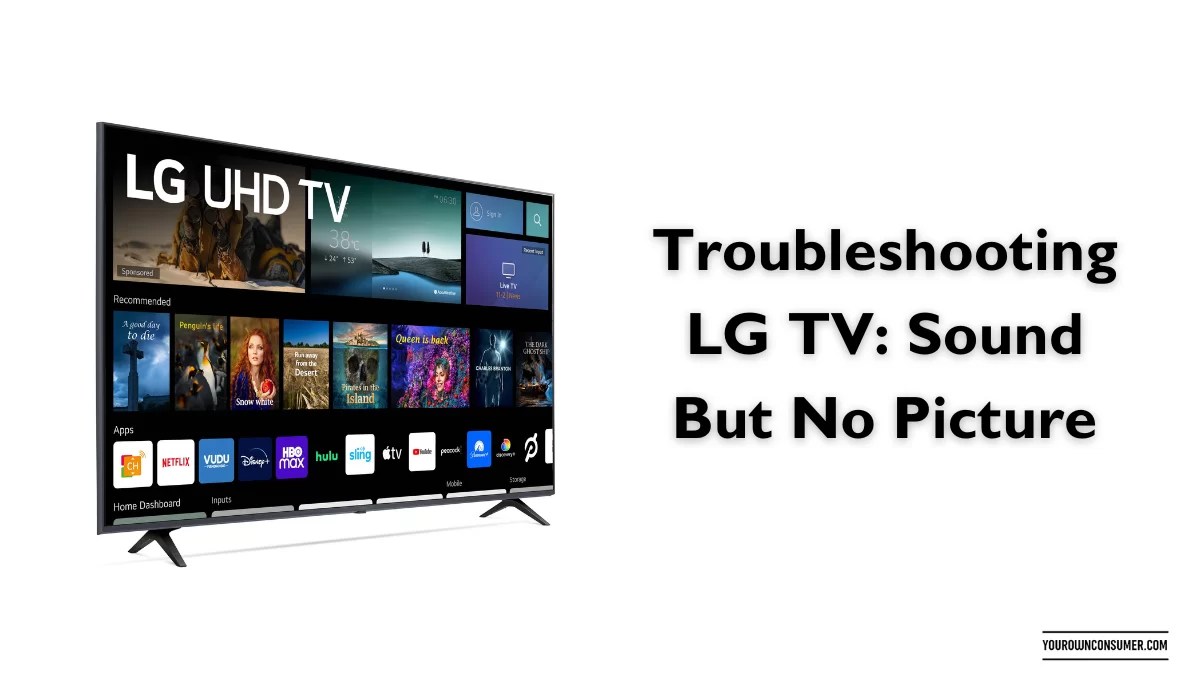 Troubleshooting LG TV Sound But No Picture Your Own Consumer