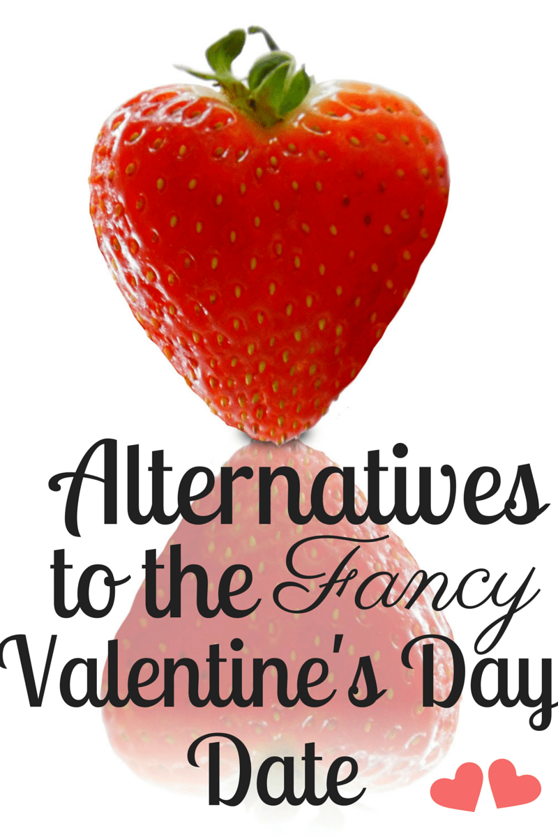 Alternatives to the Fancy Valentine's Day Dinner