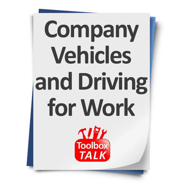 Download a Toolbox Talks Company Vehicles and Driving for Work