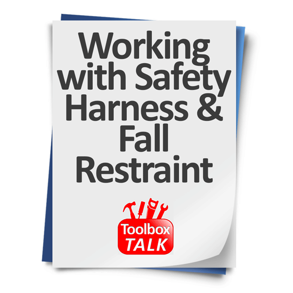 Working with Safety Harness and Fall Restraint Toolbox Talk Template