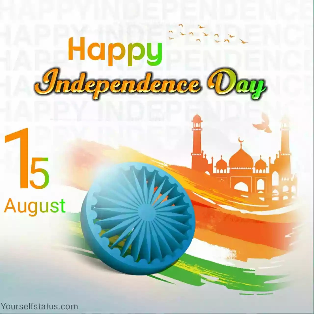 Happy Independence Day wishes 2021 15 August ,status,quotes,images,sms