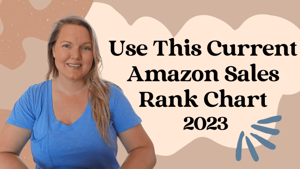 Use This Current Amazon Sales Rank Chart (2023) For FBA & FBM Sourcing