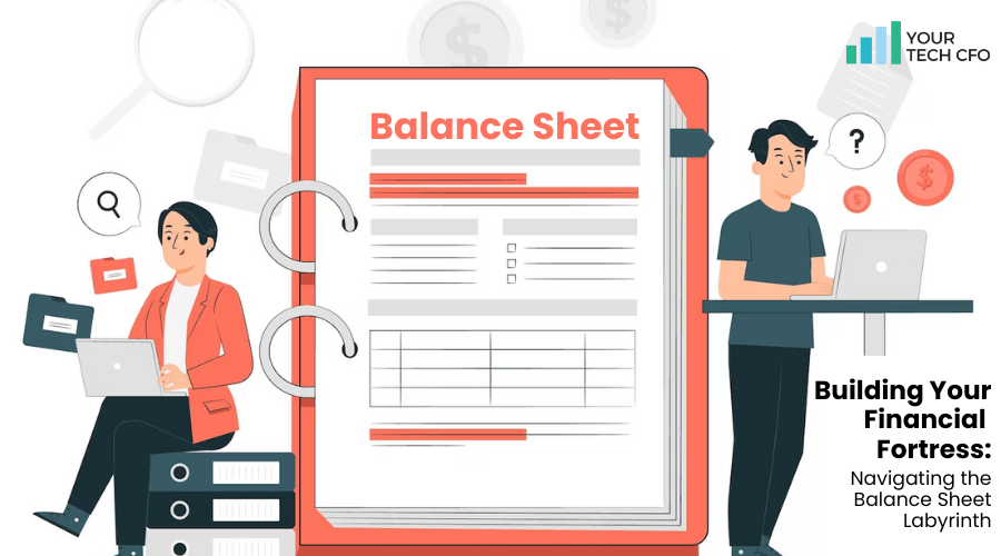 Build a Fortress Balance Sheet in 2024