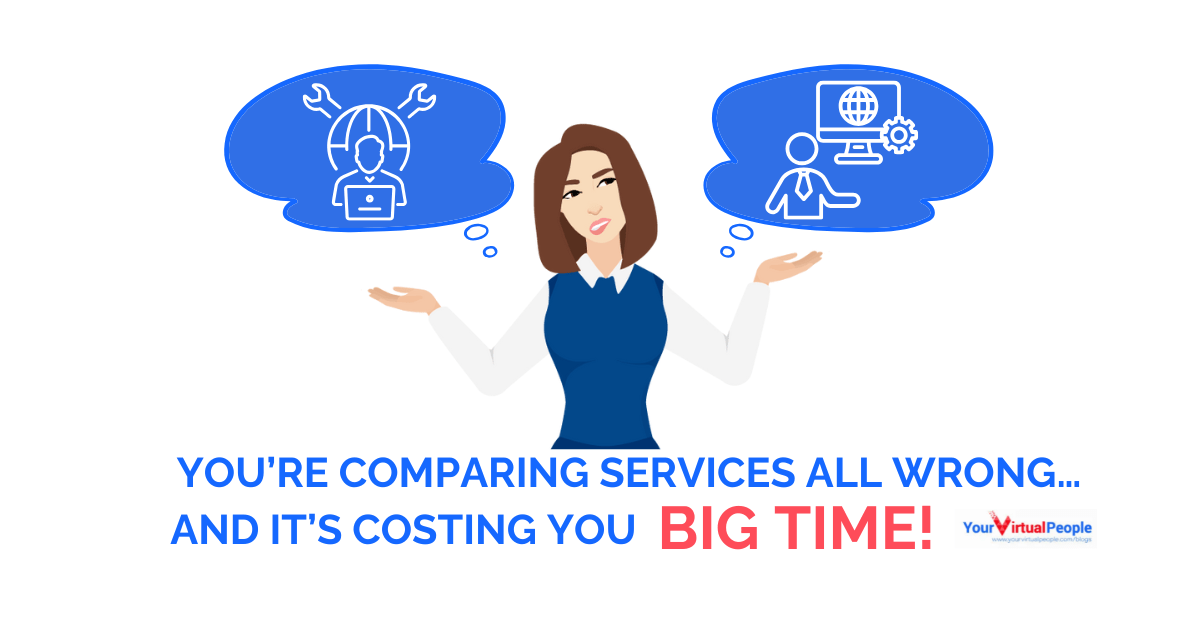You’re Comparing Services All Wrong... And It’s Costing You BIG TIME
