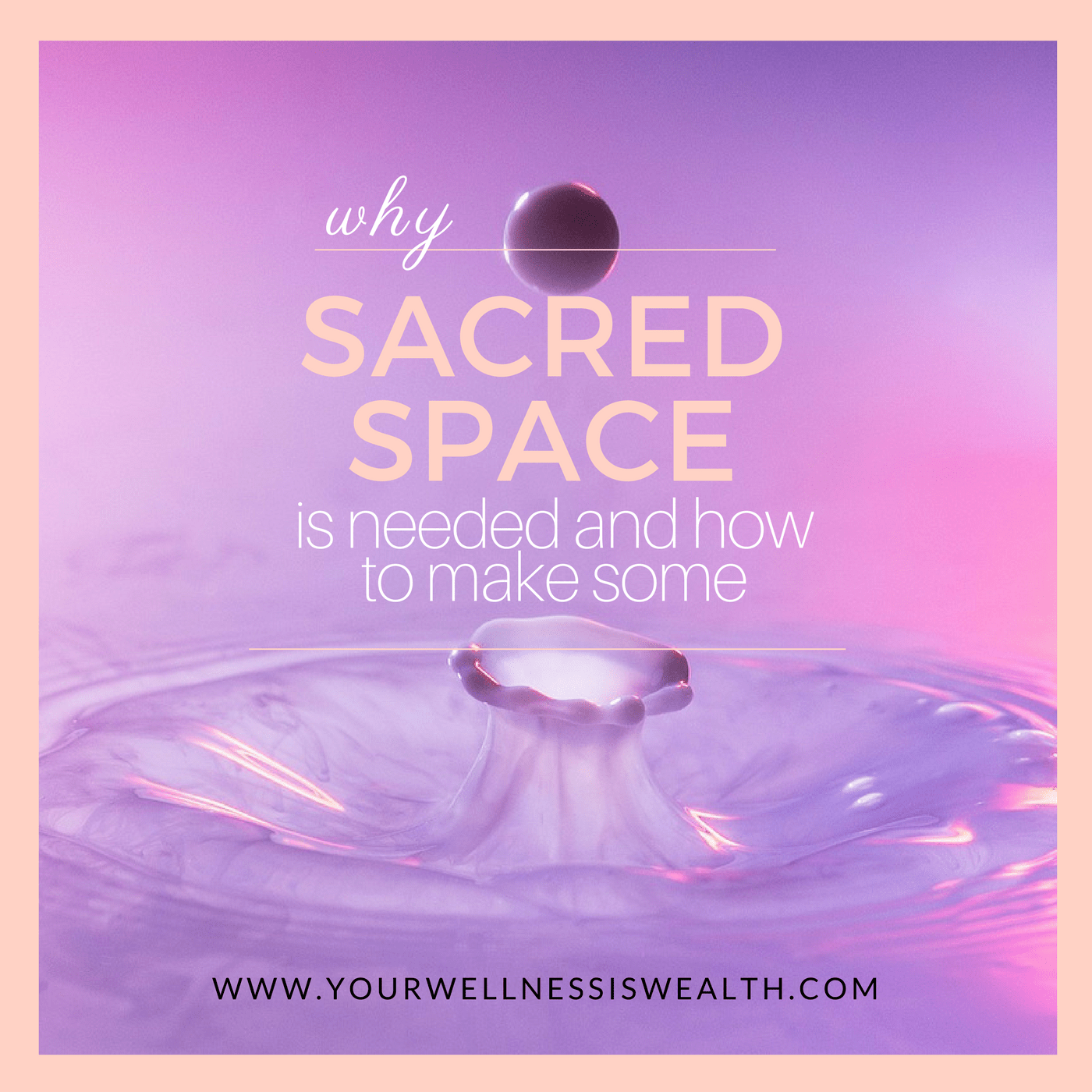 How To Make Sacred Space and Why You Need Some