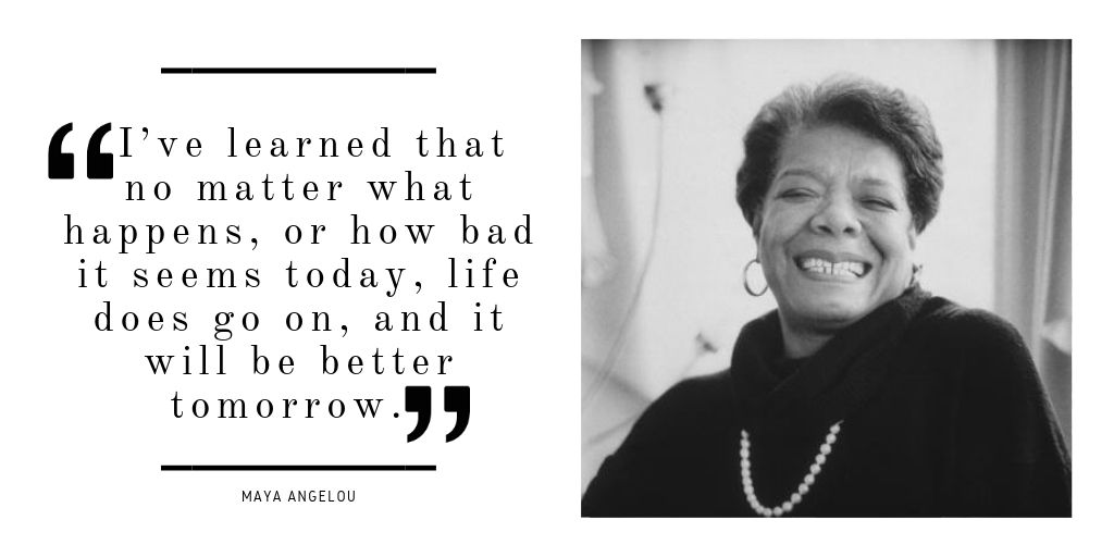 encouraging quotes by maya angelou 15 Insanely Inspiring Quotes By Maya Angelou To Keep You Going