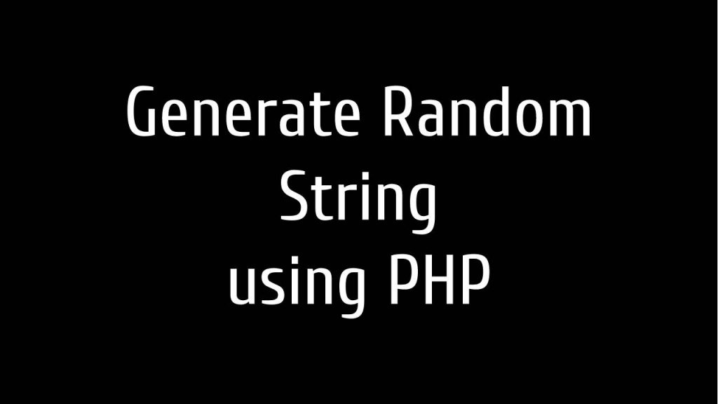 Generate Random String using PHP Youths Forum
