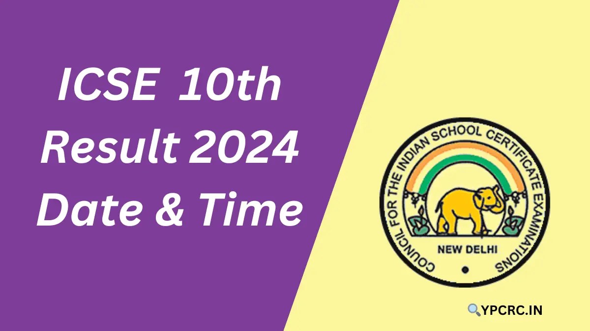 ICSE 10th Compartment Result 2024 Date and Time, CISCE Class X Result