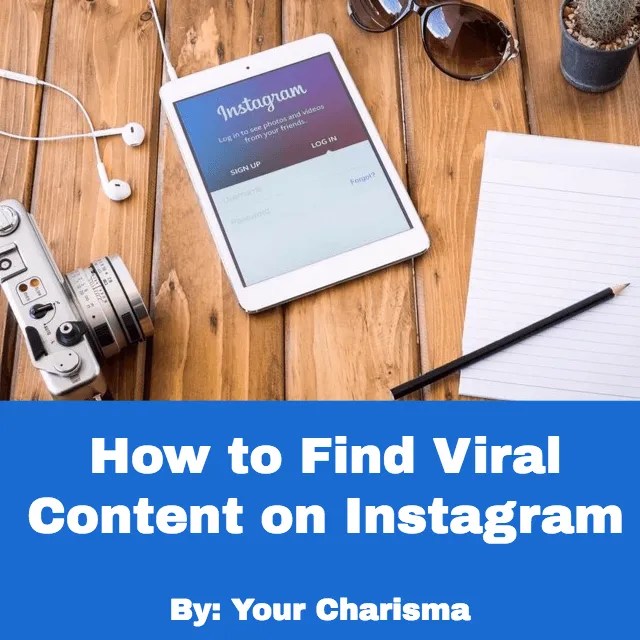 How to Find Viral Content on Instagram Your Charisma B.V. Digital