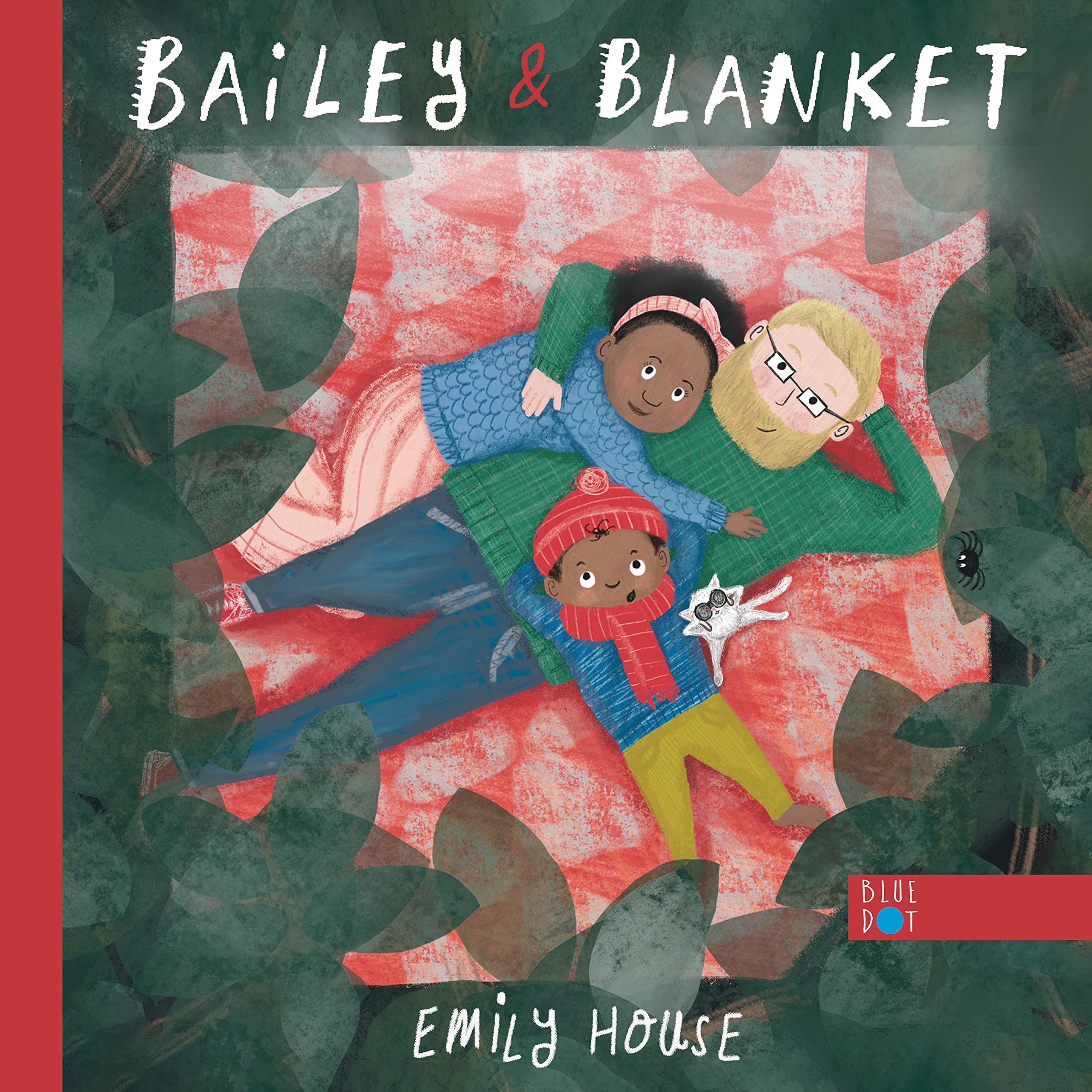 Bailey & Blanket by Emily House Youth Services Book Review