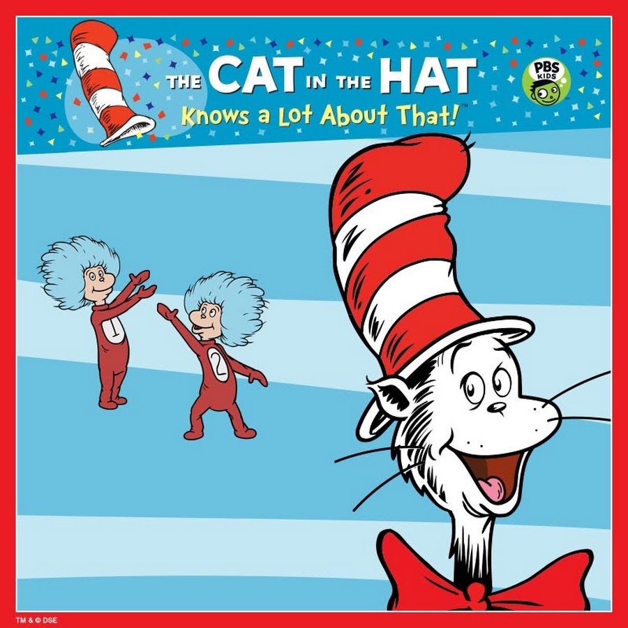 The Cat In the Hat Knows a Lot About That! YouTube