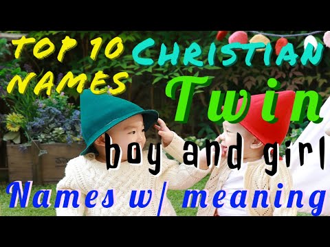 25 Biblical Names For Boy Girl Twins With Meaning Lagu Mp3 Mp3 Dragon