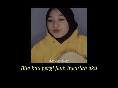Story Wa Bila Kau Pergi Jauh Ingat Lah Aku Cover By Ziellferdiannn Lagu Mp3 Mp3 Dragon