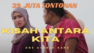 One Avenue Bandkisah Antara Kita Mp3 320kbps Futuremusic Entertainment One Avenue Band