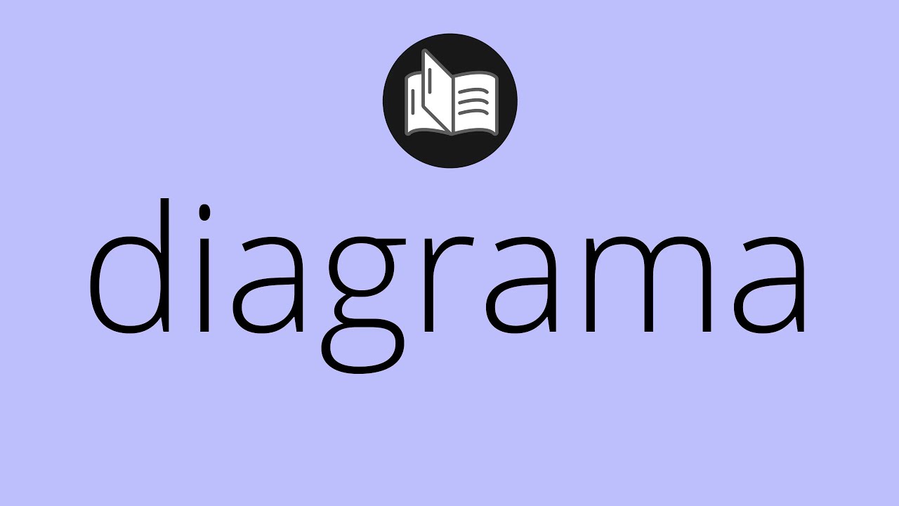 Que Significa Diagrama Diagrama Significado Diagrama Definicion – Bilarasa