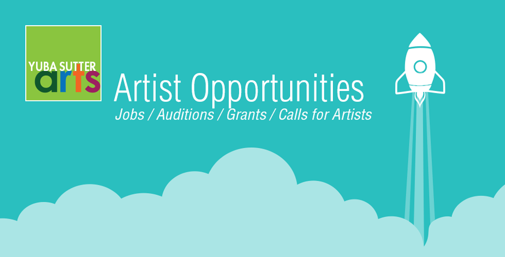 Call for Teaching Artists Yuba Sutter Arts & Culture