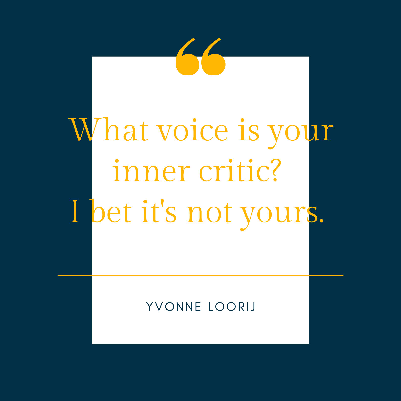Who Is Your Inner Critic? Yvonne Loorij Coaching