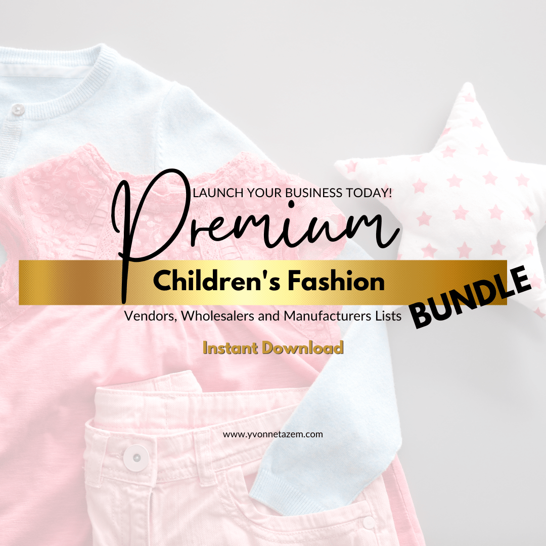 Premium Children’s Fashion Vendors Bundle The Product Launch Empire
