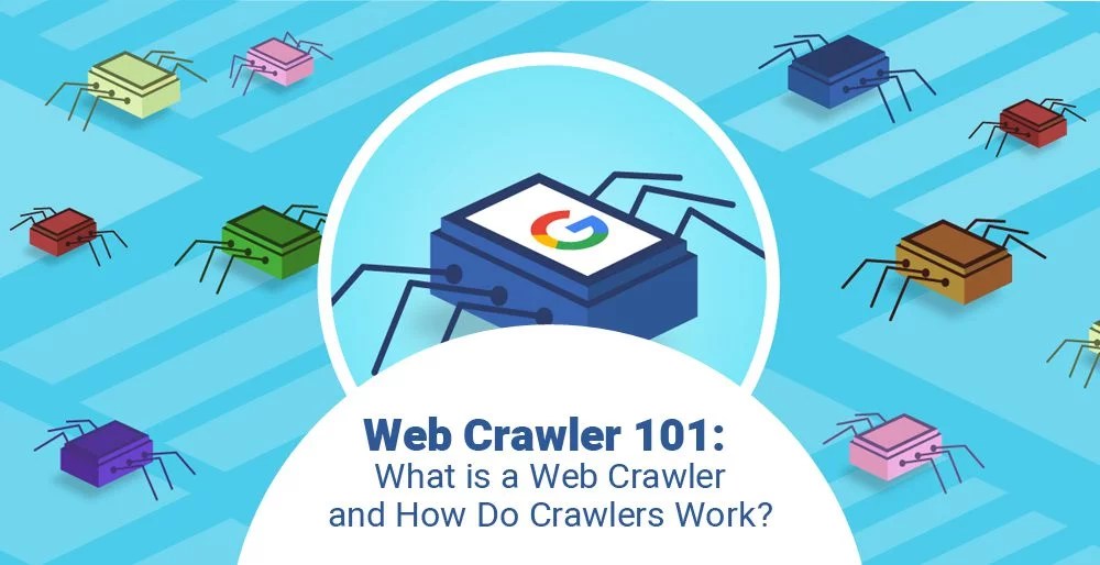 Web Crawler 101 Understanding What They Are and How They Function(04)