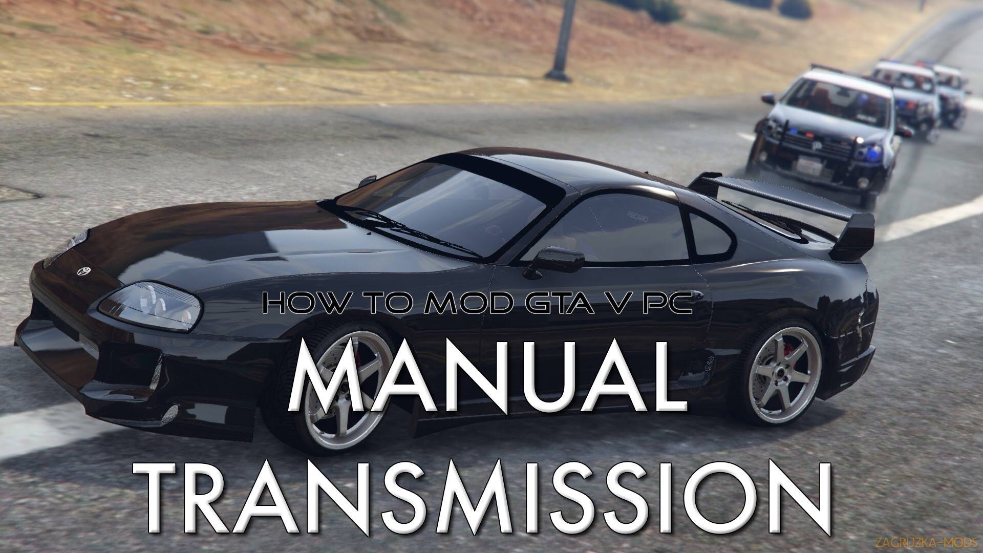 Manual Transmission & Steering Wheel Support v4.6.3 for GTA 5 Grand