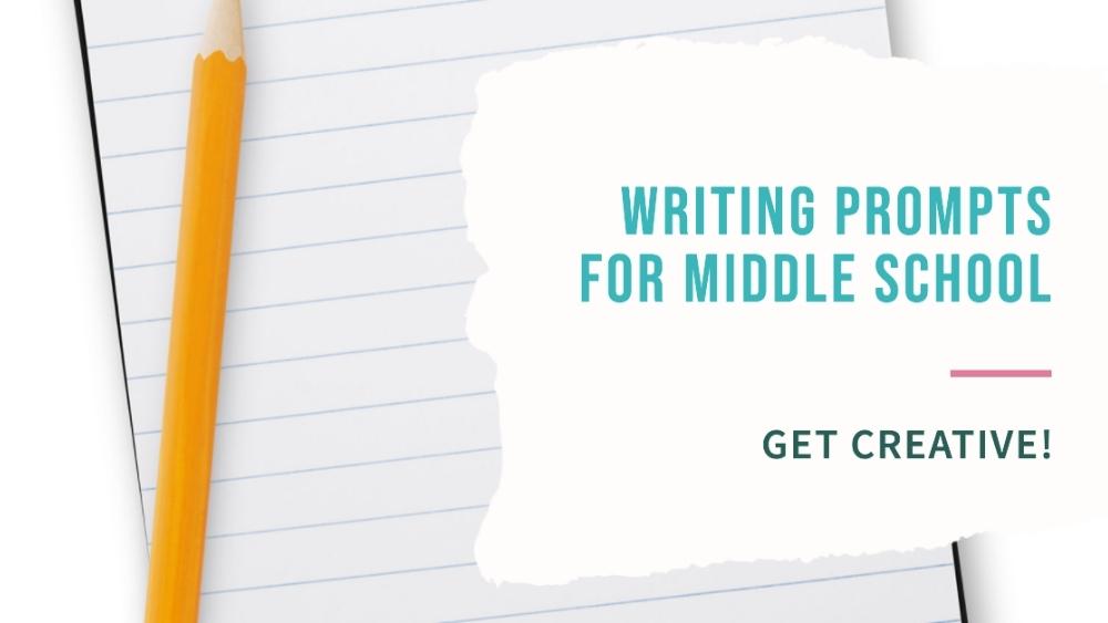 Discover 120 Inspiring Writing Prompts for Middle Schoolers