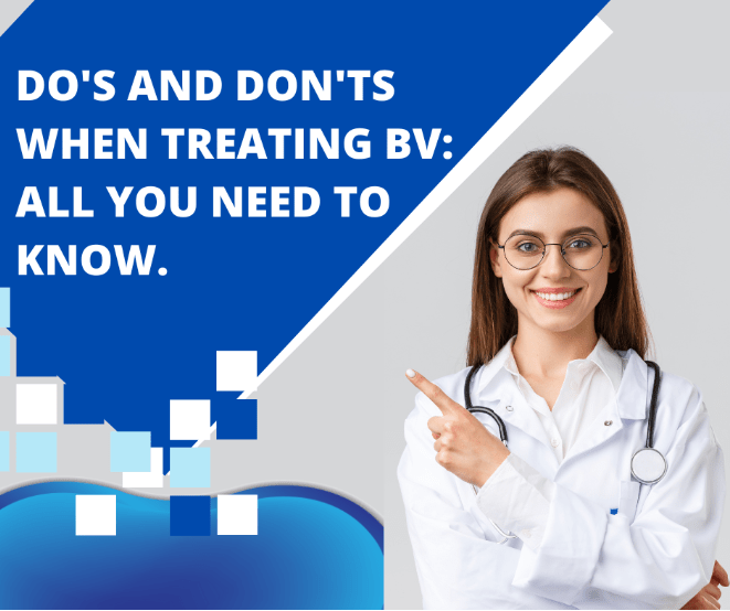 Do’s and don’ts when treating BV All you need to know ZainView
