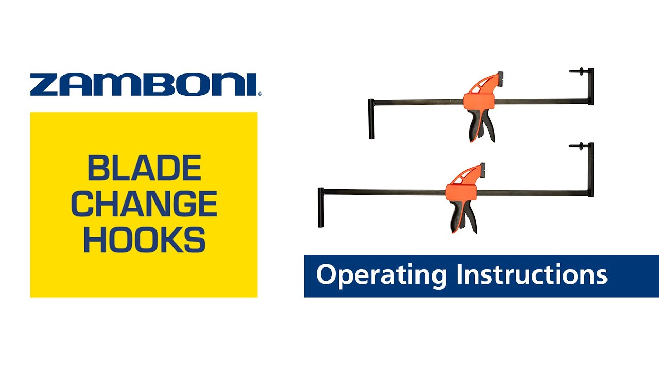 Blade Change Hooks Operating Instructions Zamboni