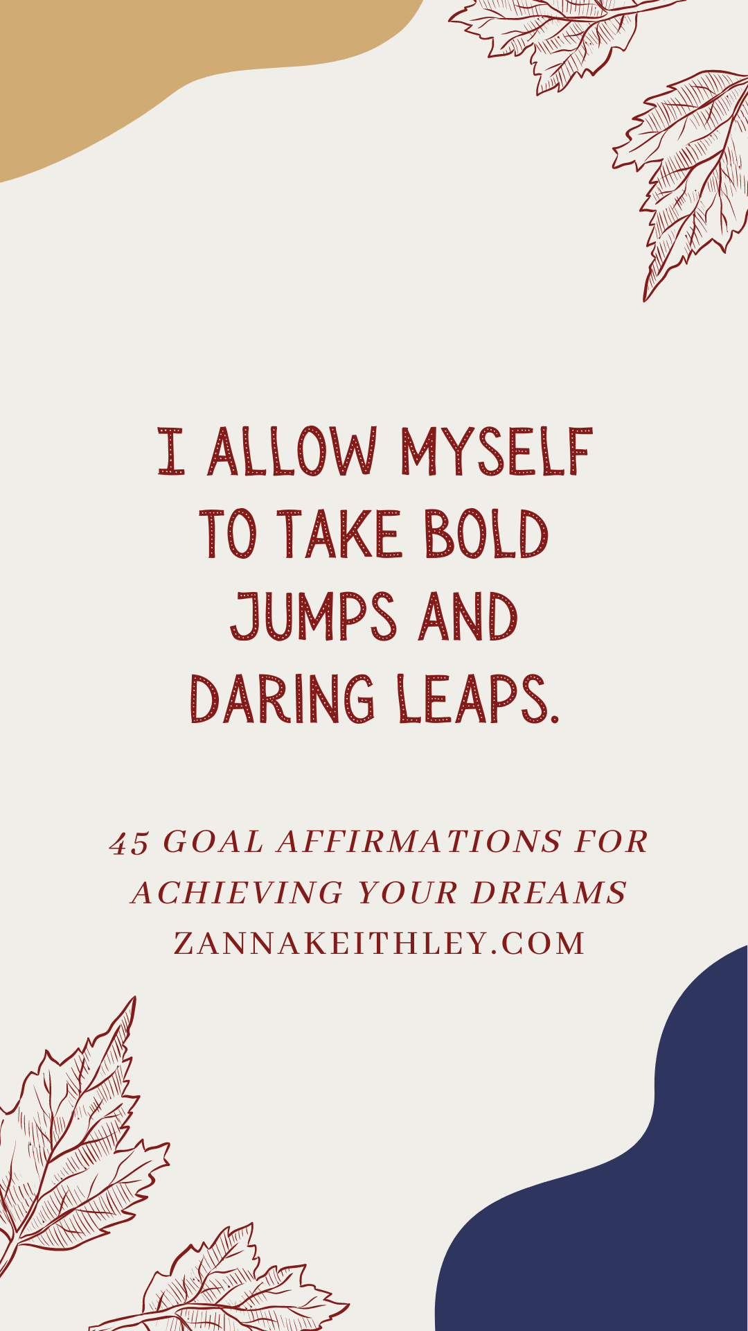 45 Goal Affirmations For Achieving Your Dreams(09)