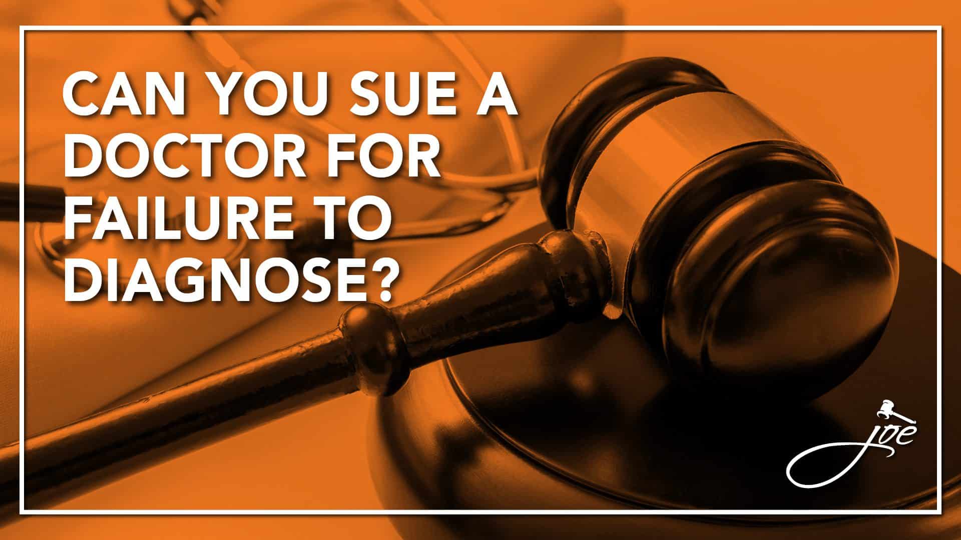 Can You Sue A Doctor For Failure To Diagnose? Zarzaur Law