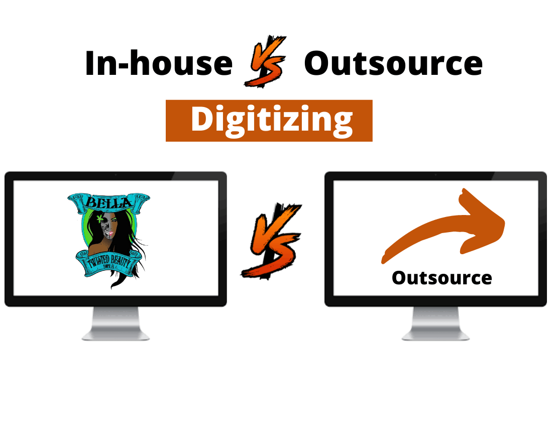 What is the better option embroidery digitizing in house VS outsource