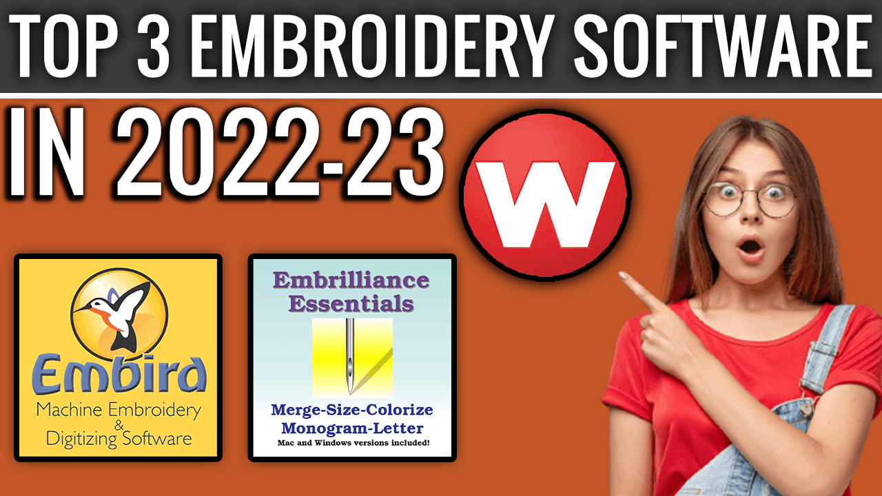 Top 3 Embroidery Software In 20222023Zdigitizing