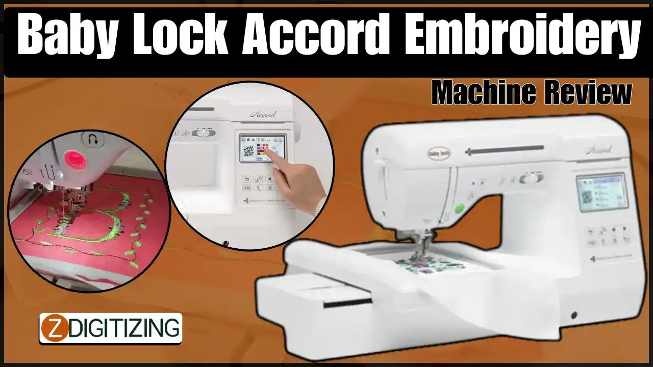Baby Lock Accord Embroidery Machine Detailed Review