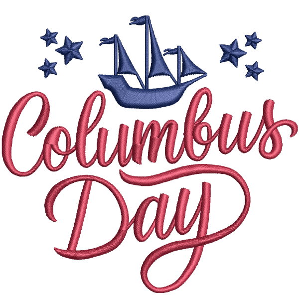 Happy Columbus Day With Ship Design10k+ Best Embroidery designs