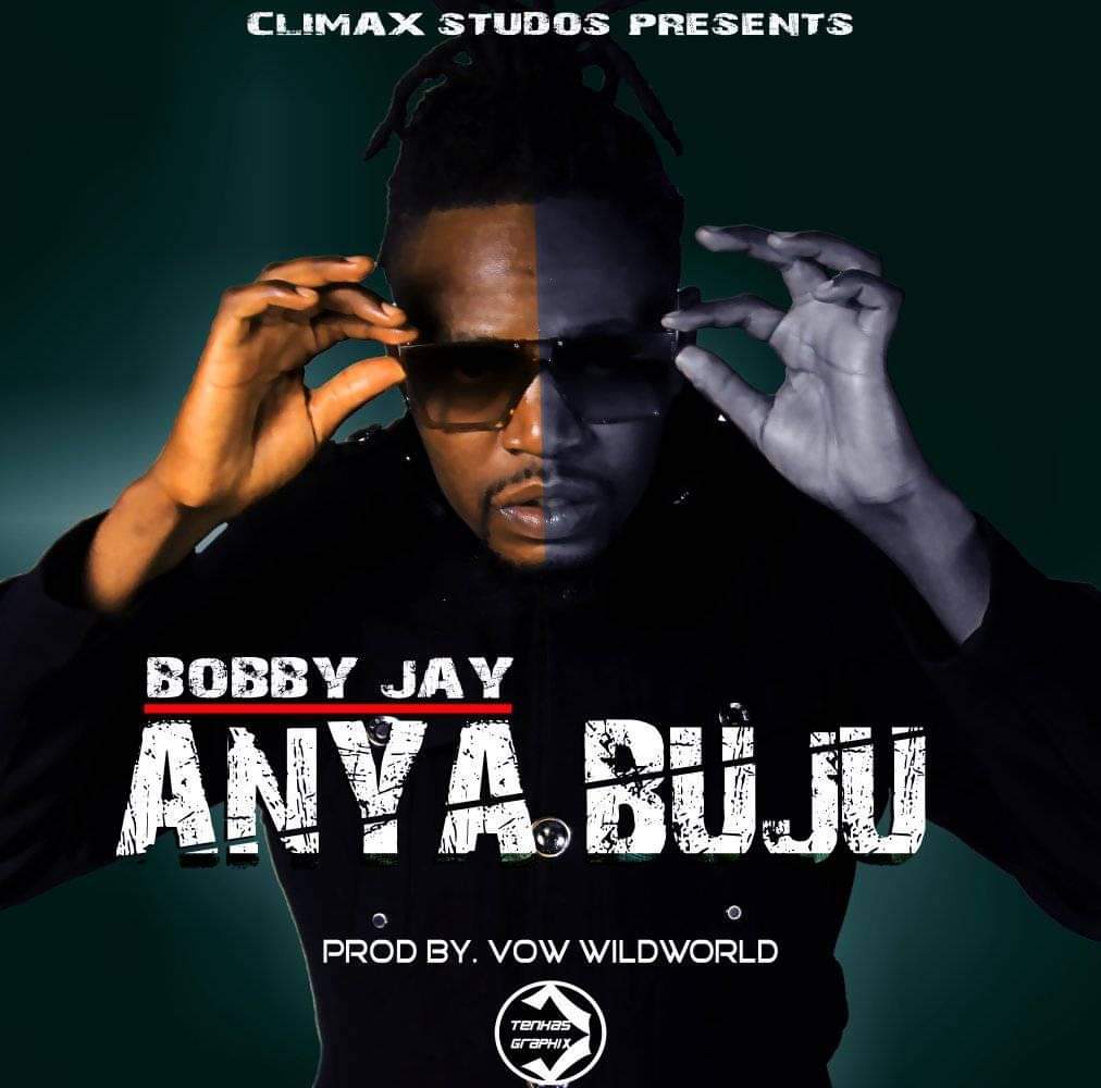 Download Bobby Jay - Anya Buju Mp3