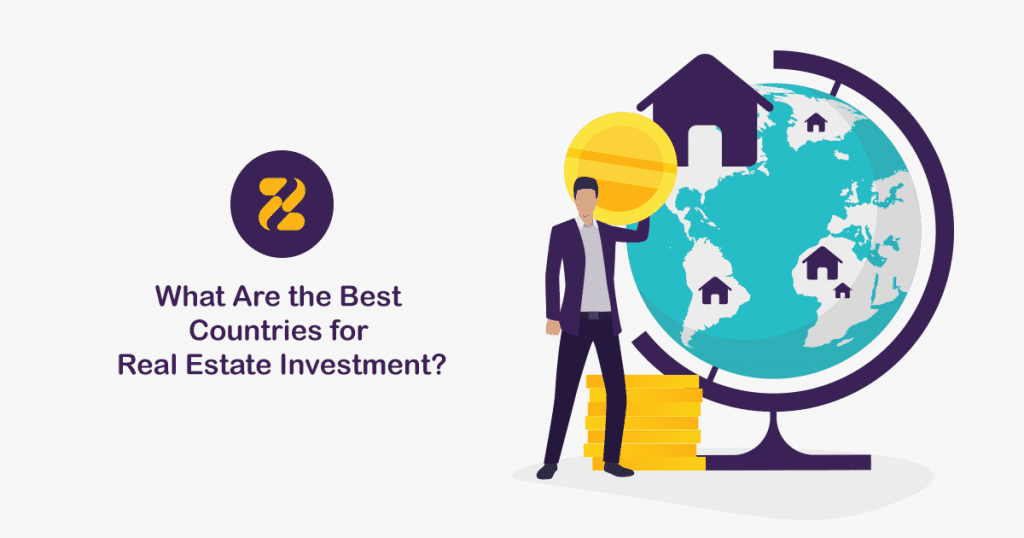 What Are the Best Countries for Real Estate Investment? Zeevou
