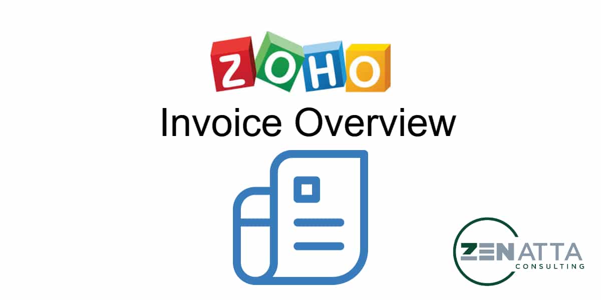 Zoho Invoice Review, Articles, Guides, & Video Tutorials Zenatta
