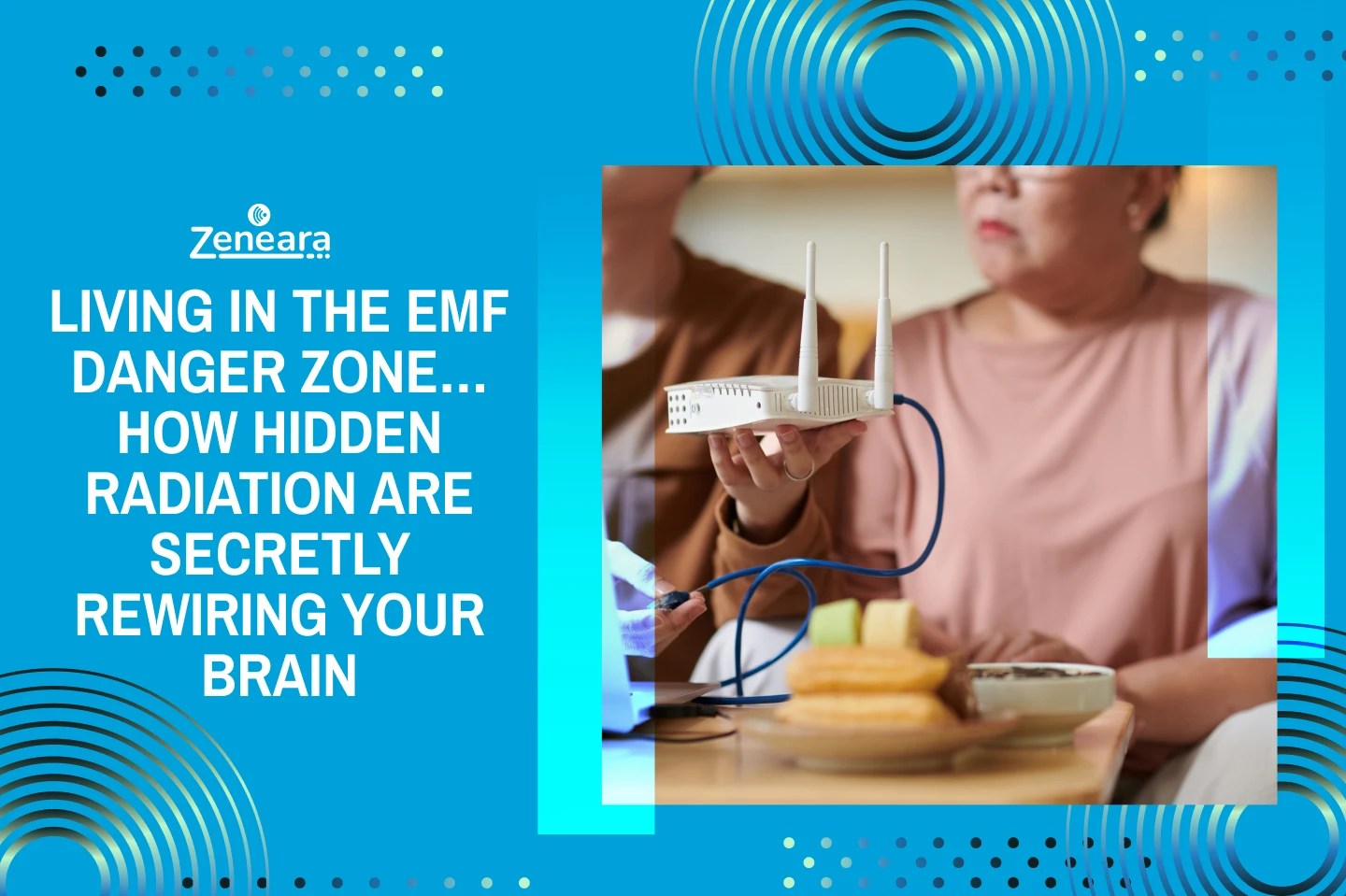 Living in the EMF Danger Zone… How Hidden Radiation Are Secretly