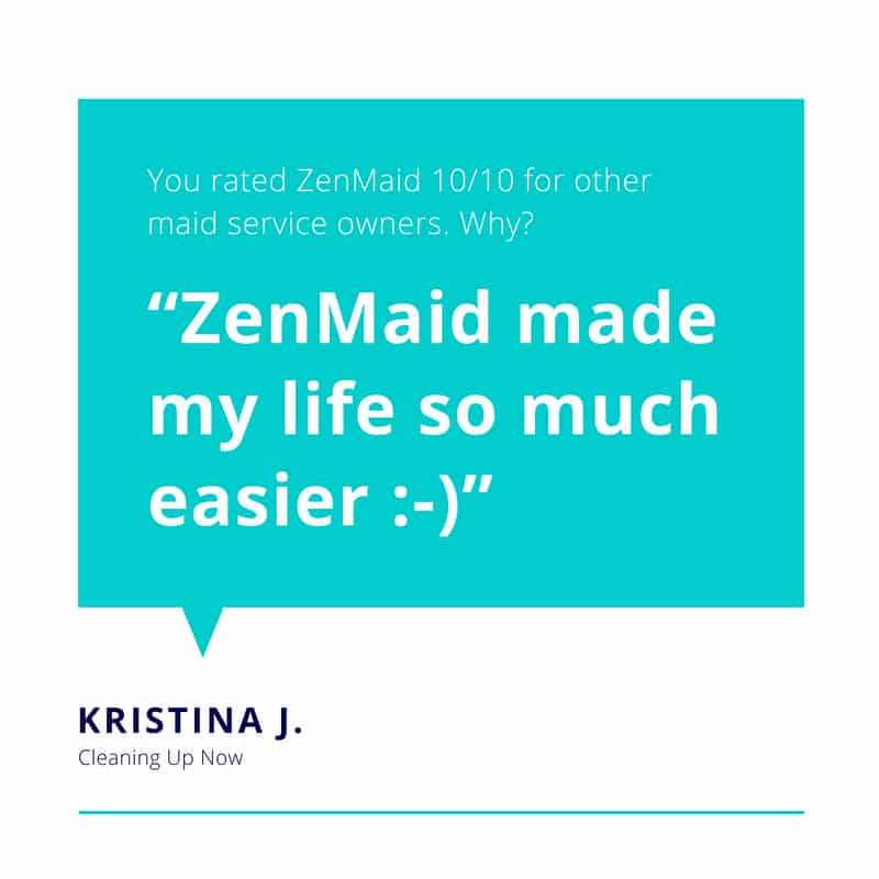 Who uses ZenMaid? ZenMaid