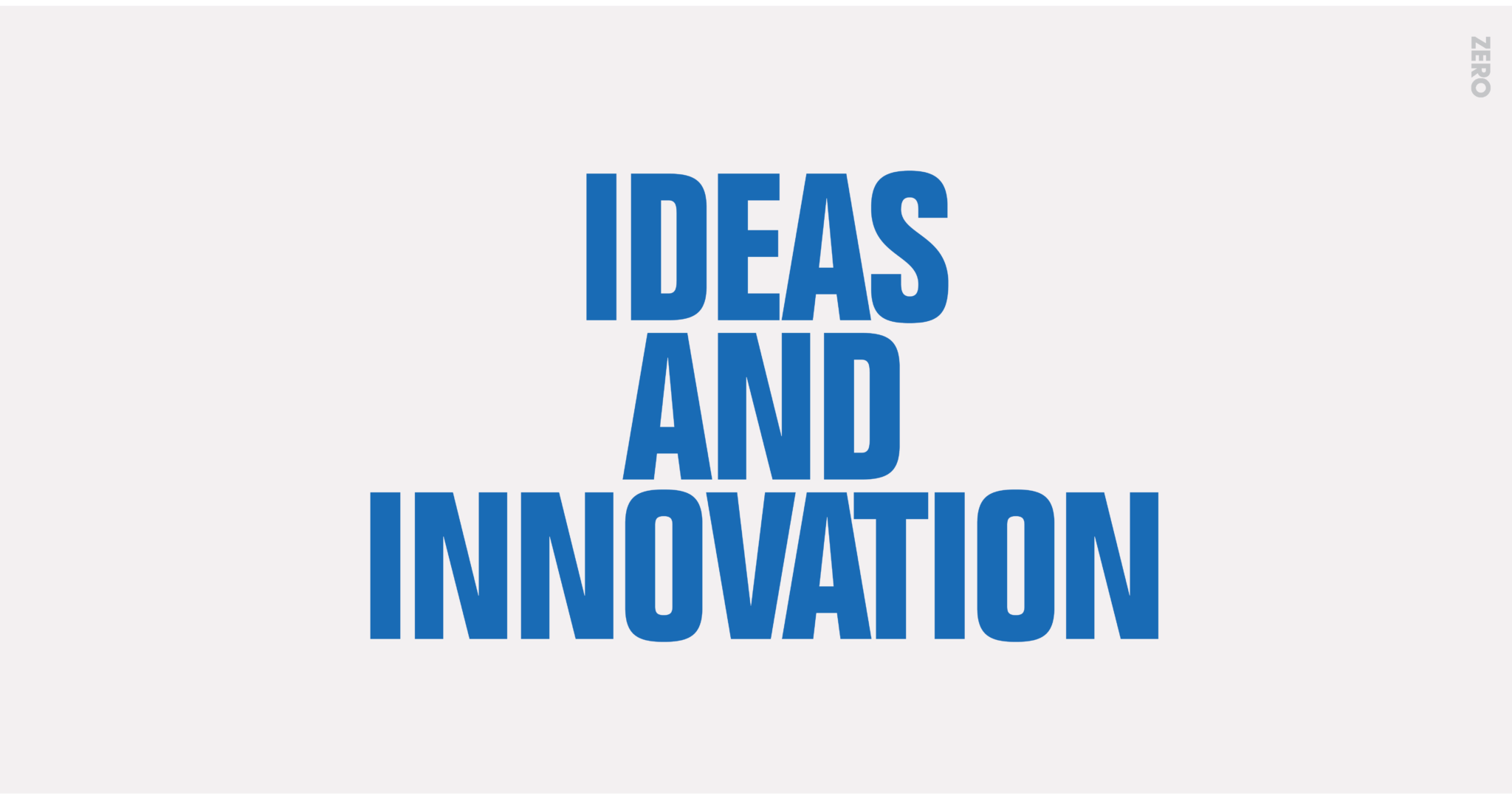 What makes an idea an innovation? Zero Budget Agency