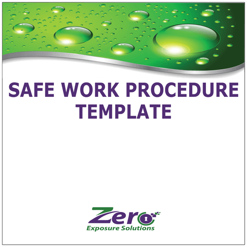 Safe Work Procedure Template Zero Exposure Solutions