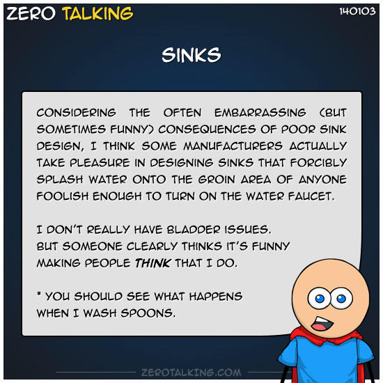 Sinks Zero Talking