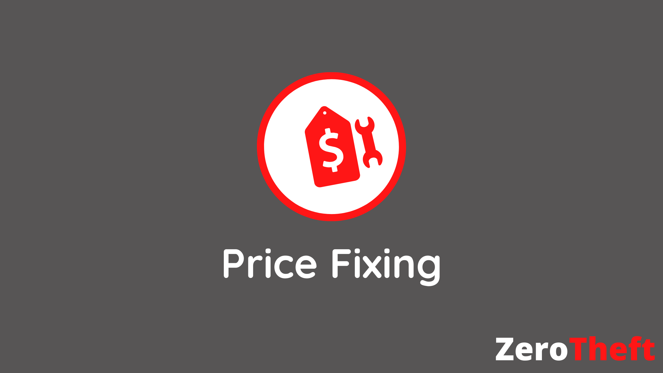 Price Fixing Definition,Types, and Examples Zero Theft