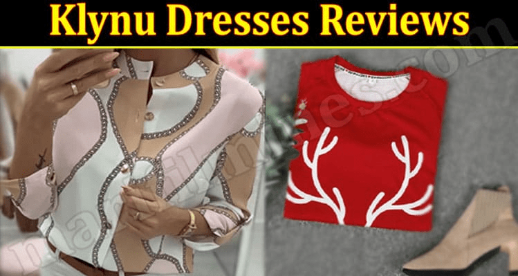 Klynu Dresses Review {July 2022} Is klynu com Legit or a Scam? Zero Thought